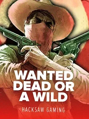 Wanted Dead Or a Wild at Karamba